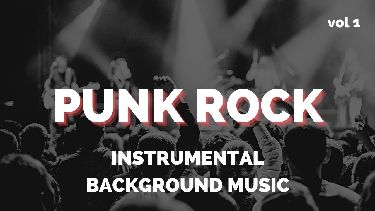 Punk Rock Instrumental Background Music - 1 Hour High-Energy Playlist Vol1