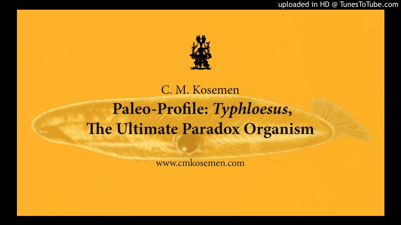 Paleo-Profile: Typhloesus, the Ultimate Paradox Organism