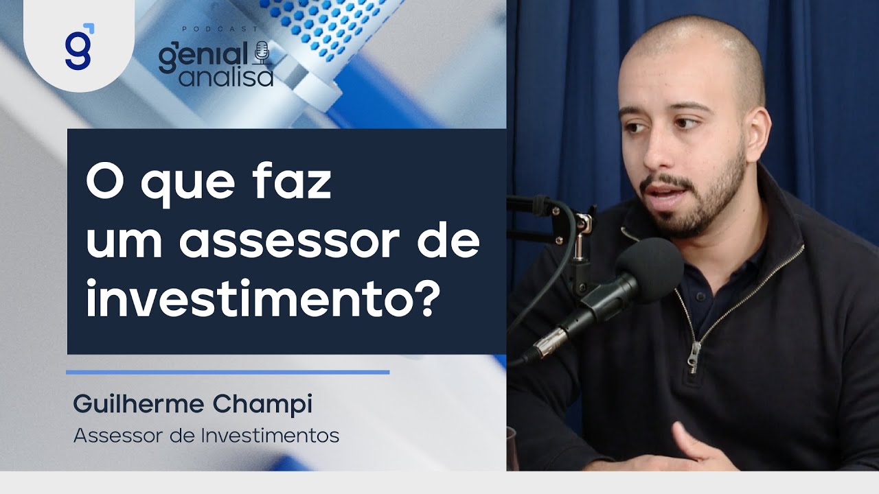 O que faz um assessor de investimentos | Corte Podcast Genial Analisa