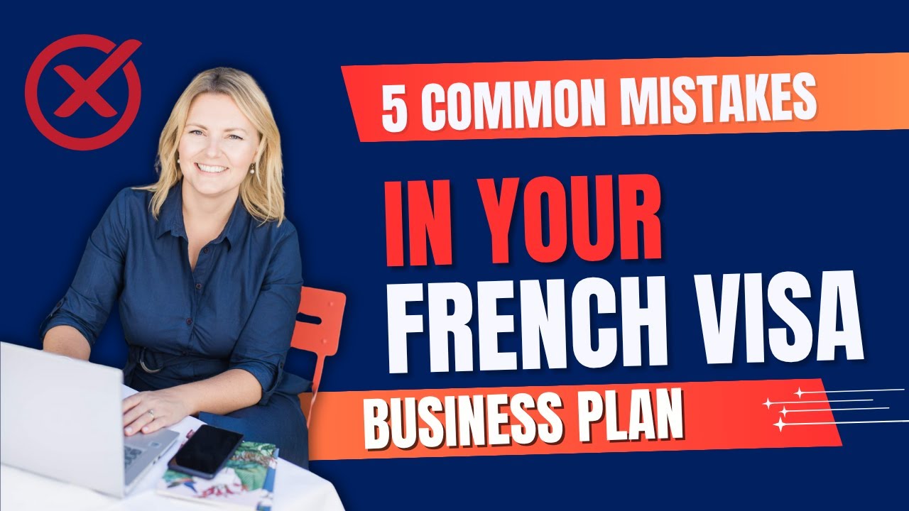5 Common Mistakes in Your French Entrepreneur Visa Business Plan and How to Avoid Them