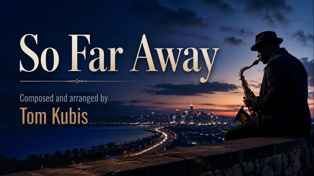 So Far Away