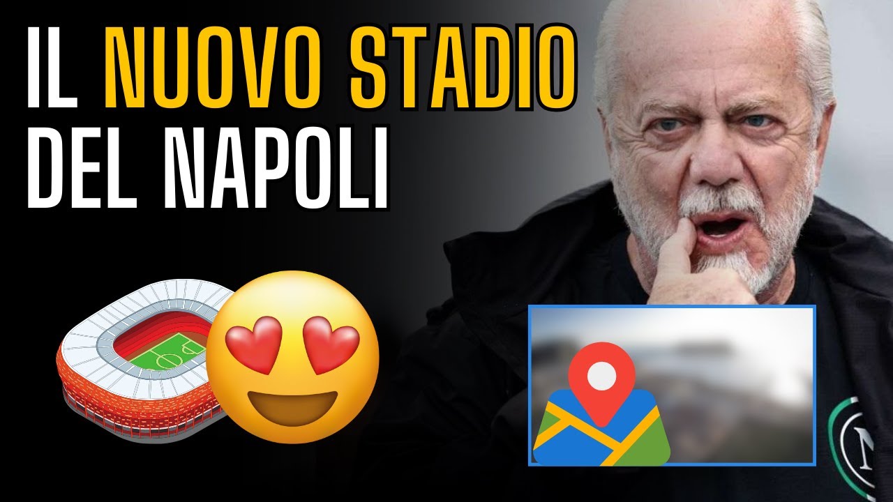 NUOVO STADIO NAPOLI a Bagnoli, ecco dove nascerà la futura casa dei partenopei | SSC NAPOLI | 😍🏟️