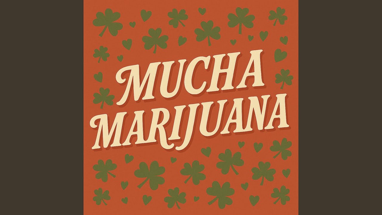 Mucha Marijuana
