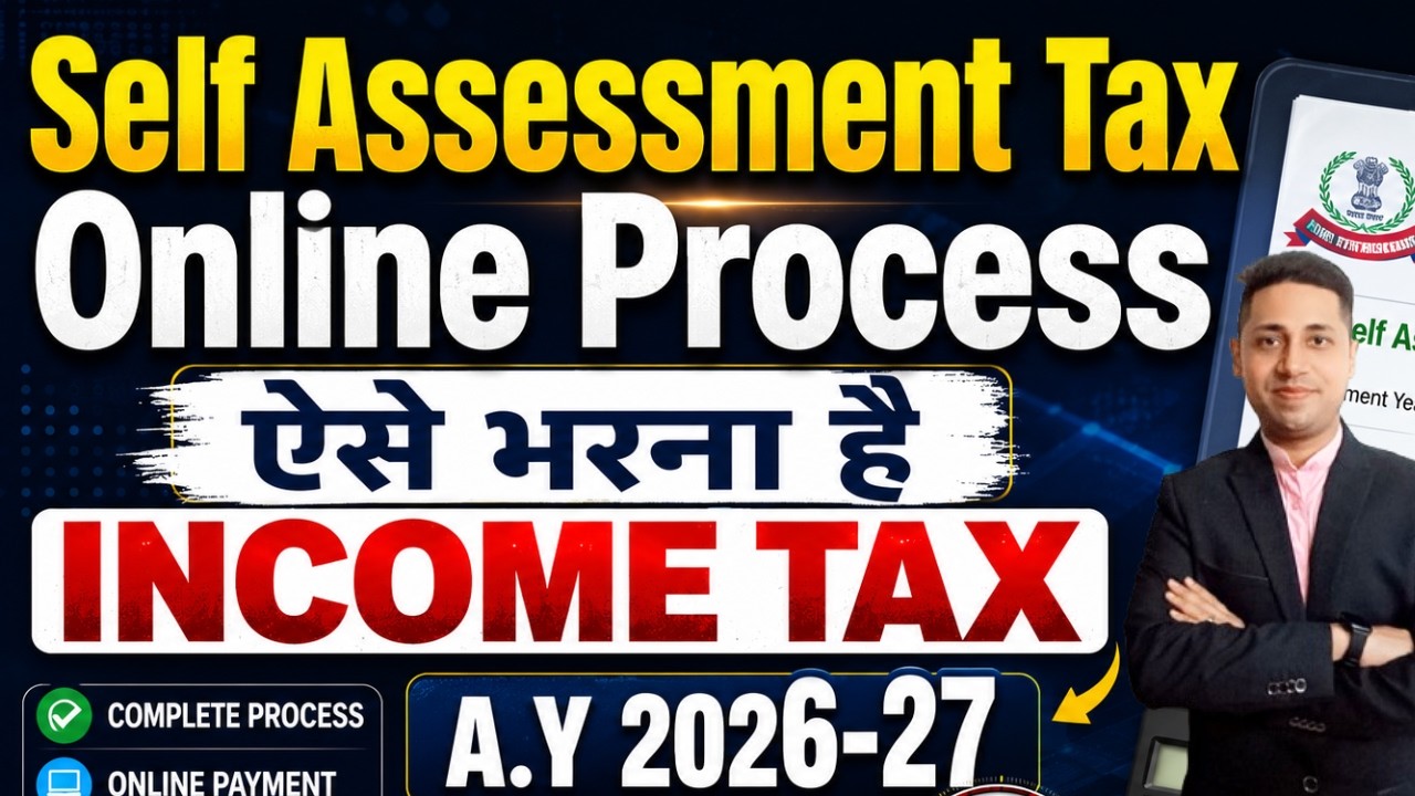 Self Assessment Tax Online Payment Process 2026 | Income Tax Portal Step-by-Step | A.Y. 2026-27