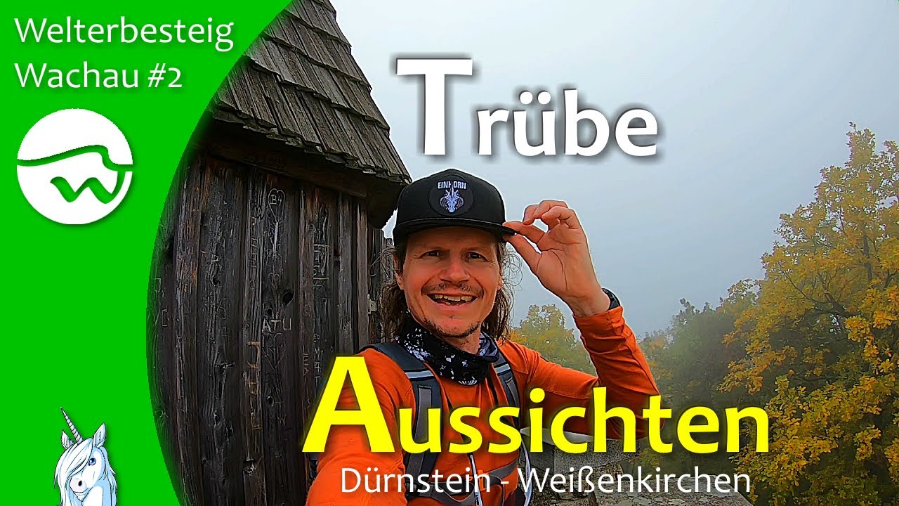 Dürnstein - Weißenkirchen - Welterbesteig Wachau - Etappe 2 - Wandern in Niederösterreich