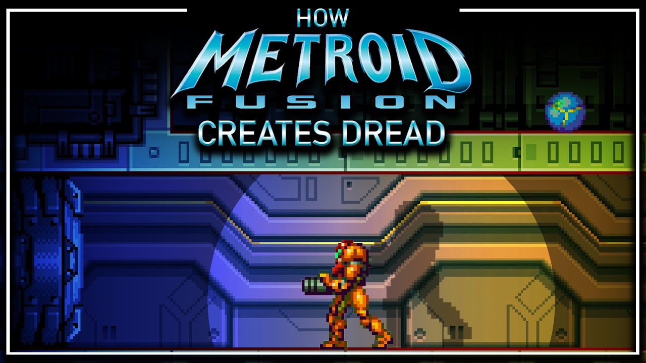 How Metroid Fusion Creates Dread