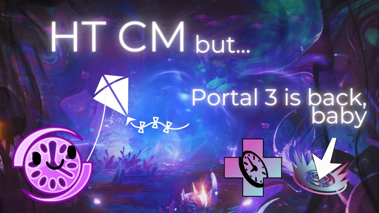 HT CM | Three Portals are better than two | Chrono HAK PoV