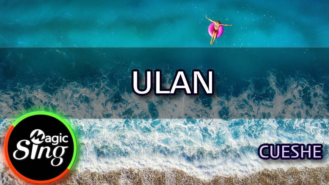 [MAGICSING Karaoke] CUESHE  - ULAN  karaoke | Tagalog