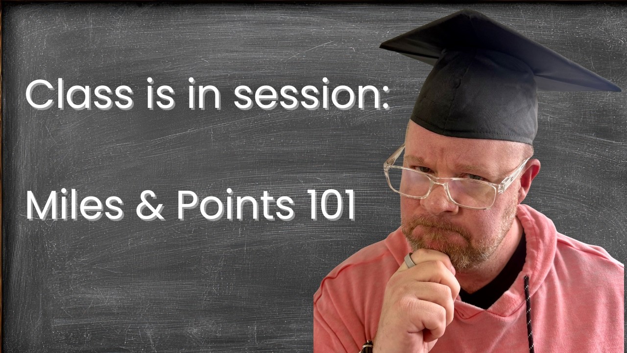 Miles and Points 101