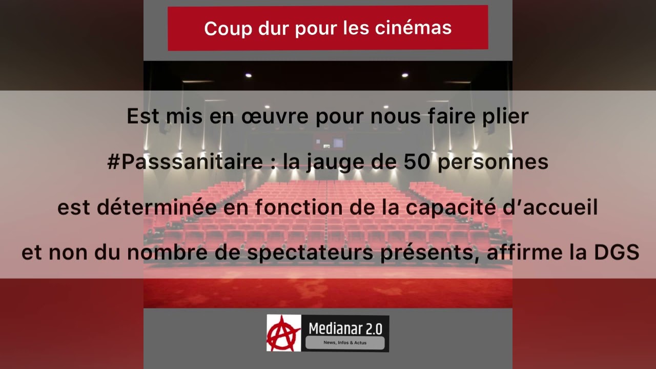 Pass sanitaire coup dur pour les cin&eacute;mas