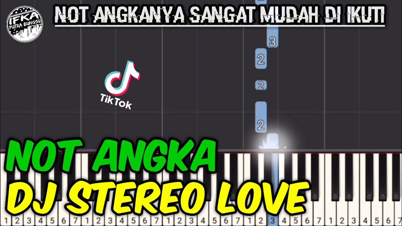 Not Angka DJ Stereo Love | DJ Slow Viral Tik Tok 2021 (IPB)
