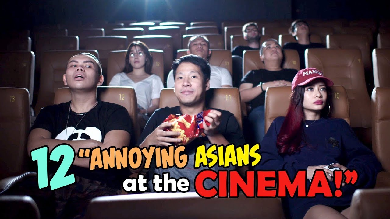 12 Annoying Asians at the Cinema!
