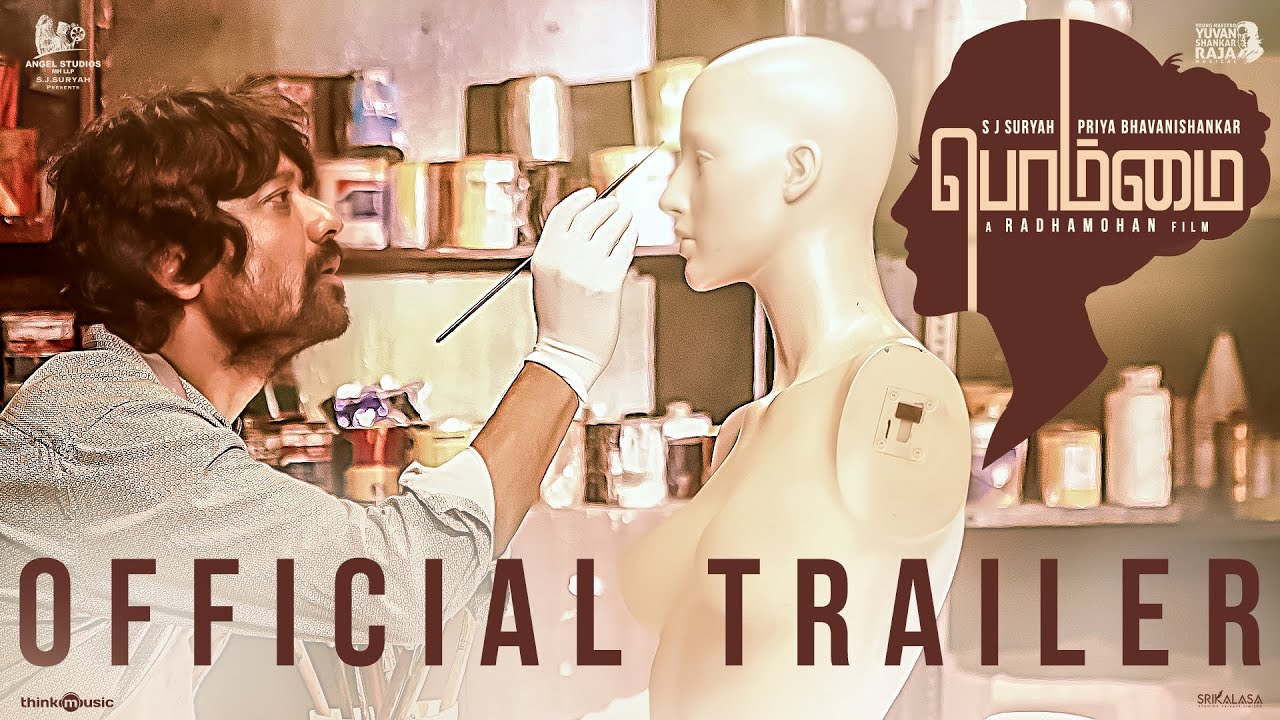 Bommai - Official Trailer | S J Suryah, Priya Bhavanishankar | Yuvan Shankar Raja | Radhamohan