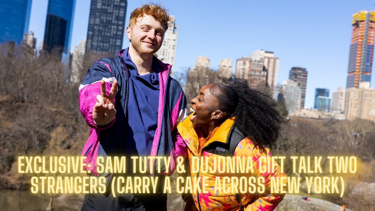 EXCLUSIVE: Sam Tutty & Dujonna Gift talk Two Strangers (Carry a cake across New York)
