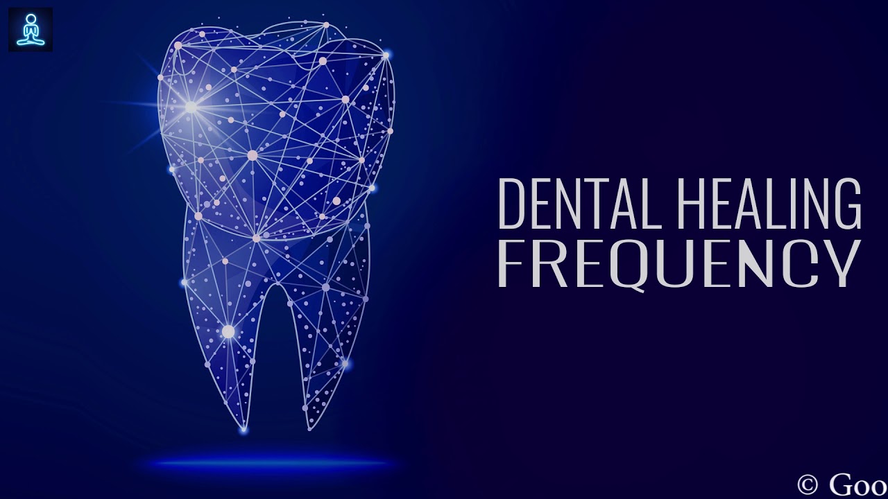 Dental Healing Frequency : Repair Teeth & Gums - Teeth Regeneration Binaural Beats