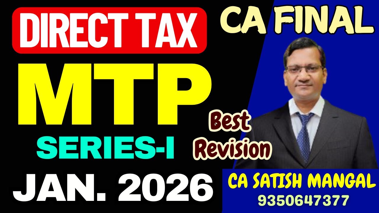 CA Final Jan 26 Prep | Crucial Insight into ICAI DT MTP Nov’25 | Don’t Miss This!