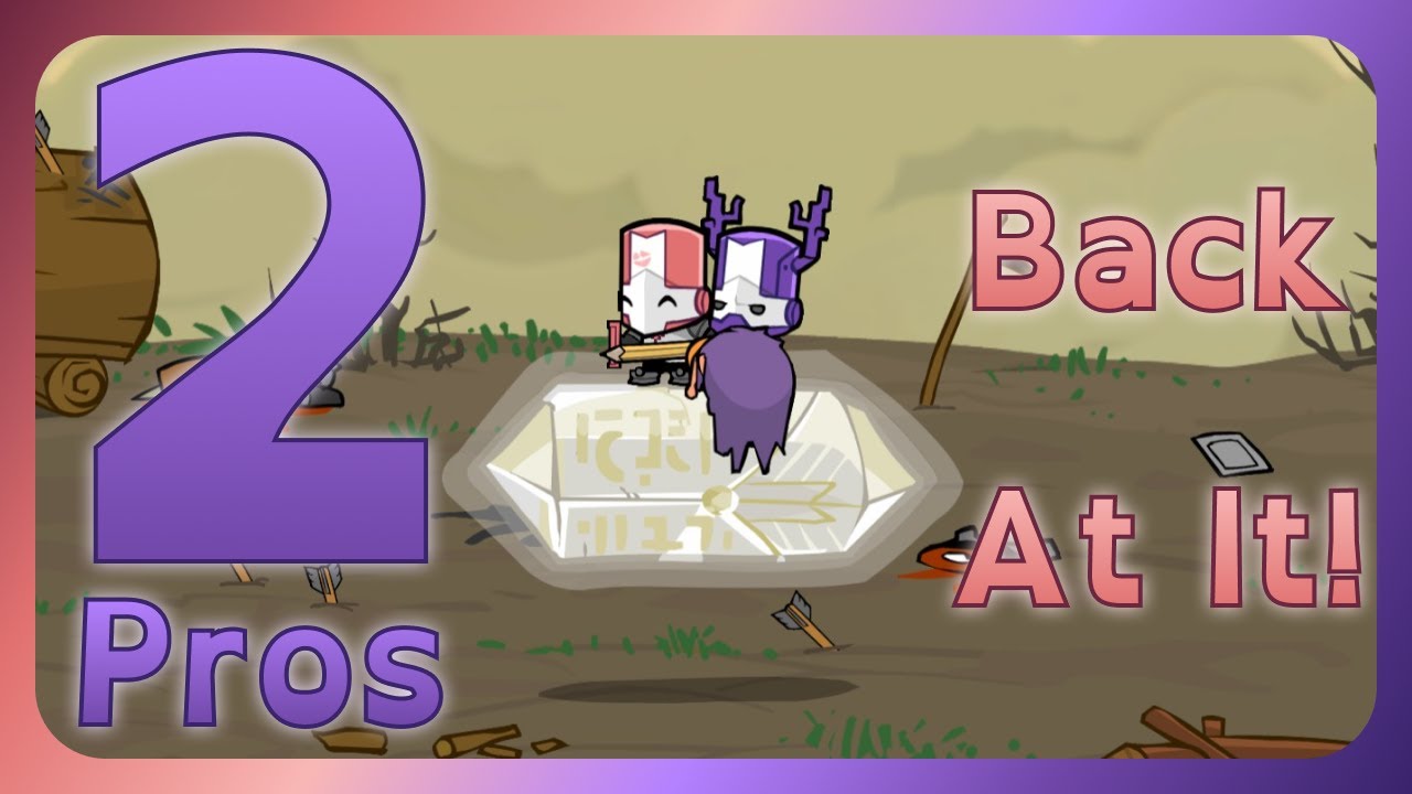 Castle Crashers: Two pros back at it. crashing the castle in castle crashers. (Live Stream)
