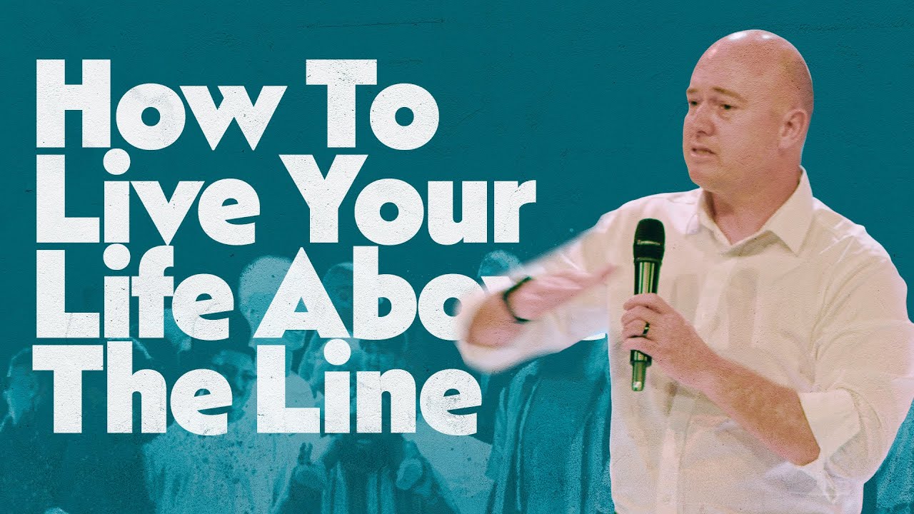How To Live Your Life Above The Line | Father's Day | Trevor Ambrose