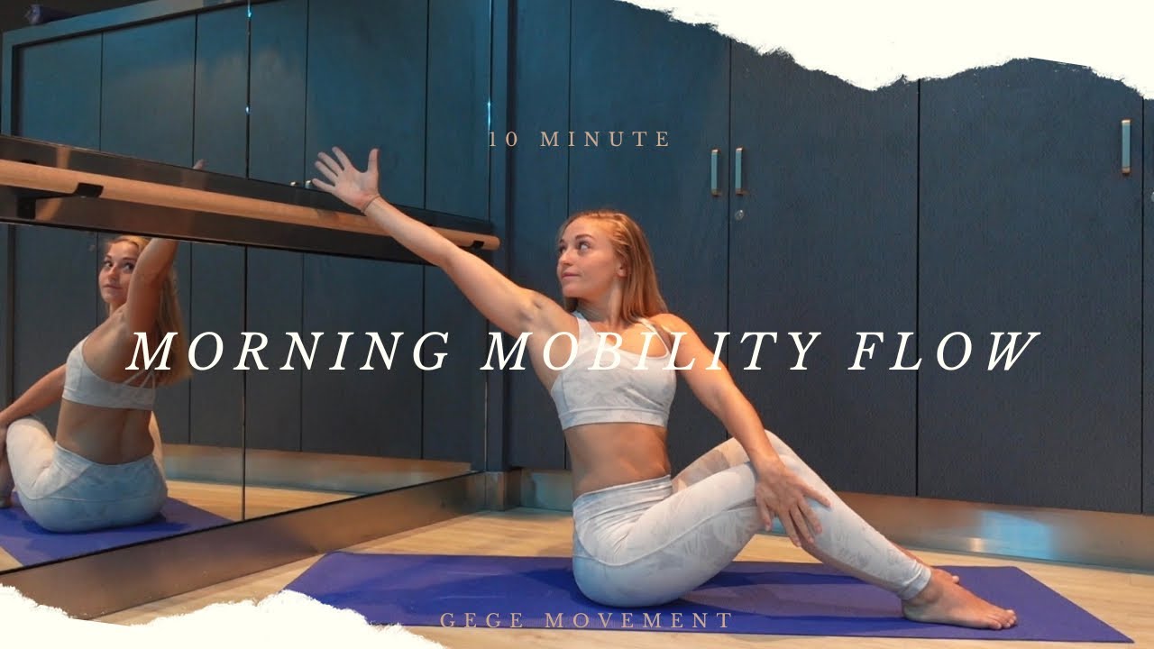 Morning Mobility Flow - GeGe Movement - 10 minutes
