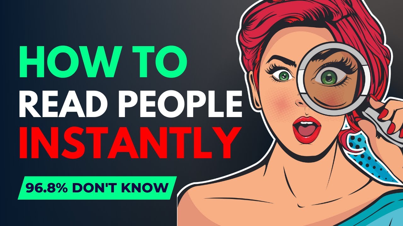 How To Read People Instantly - The SECRET to Connecting With Anyone