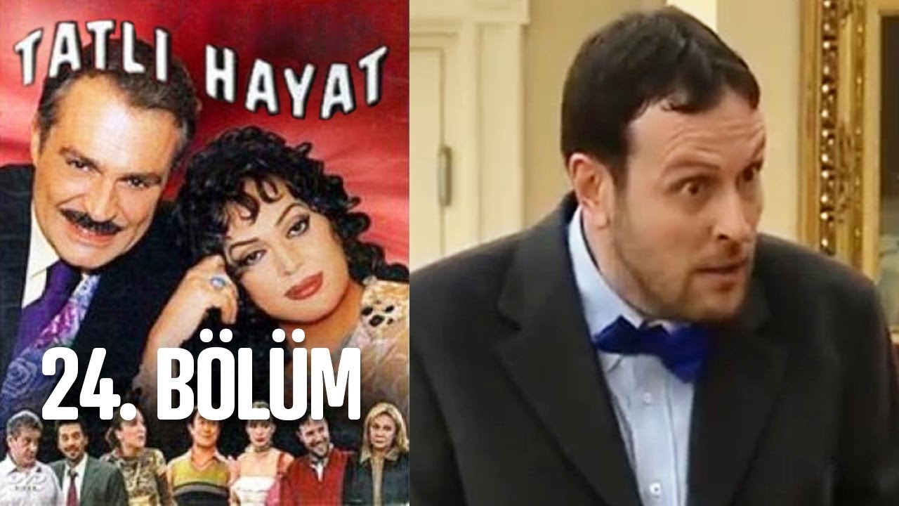 Tatlı Hayat 24. Bölüm