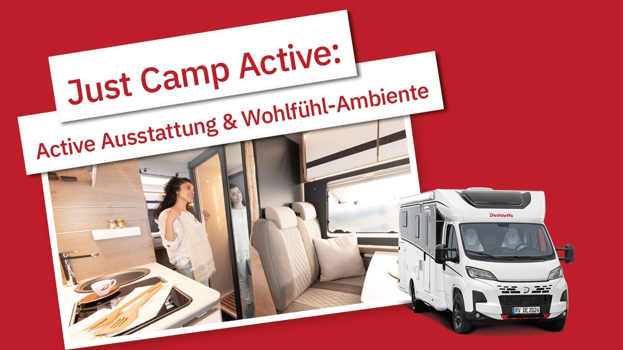 Dethleffs Just Camp Active Sondermodell 2025: Dein Traum-Wohnmobil mit unschlagbarer Ausstattung! 🚐✨