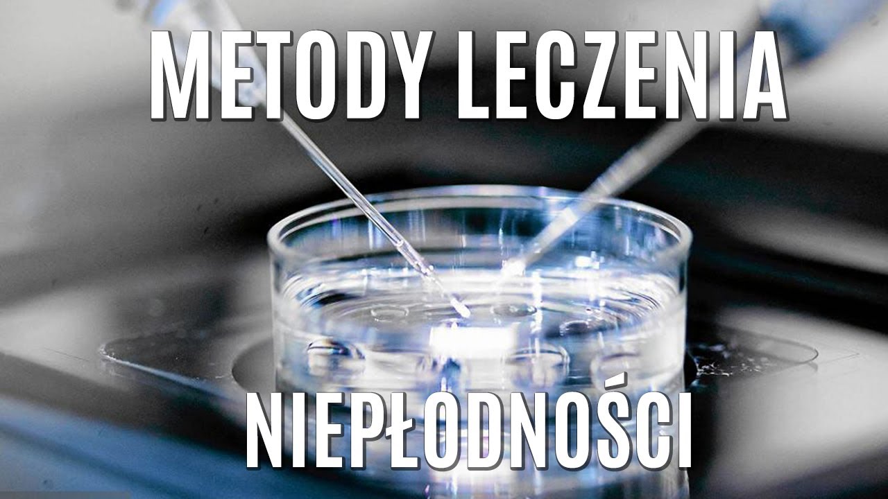 Metody leczenia niepłodności | PolnaTV