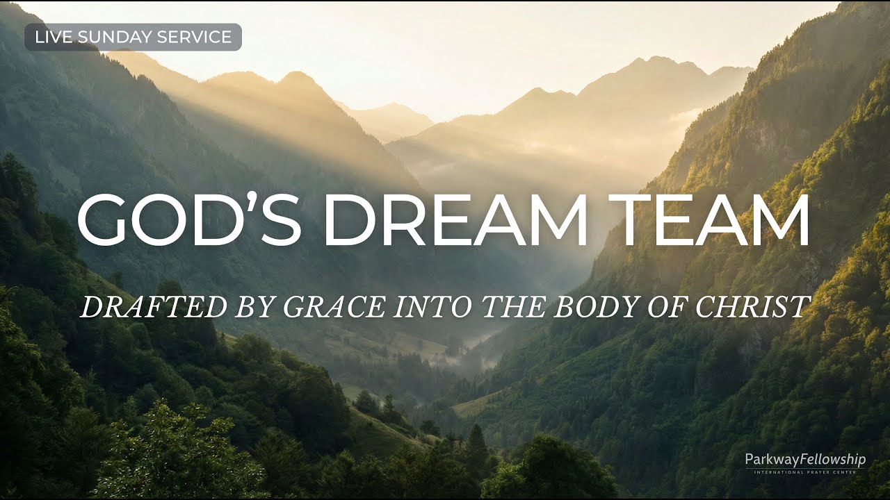 God’s Dream Team: Drafted by Grace Into the Body of Christ (2-8-26)