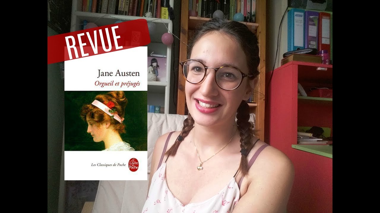 REVUE 📖 | Orgueil et Préjugés  ● Jane Austen