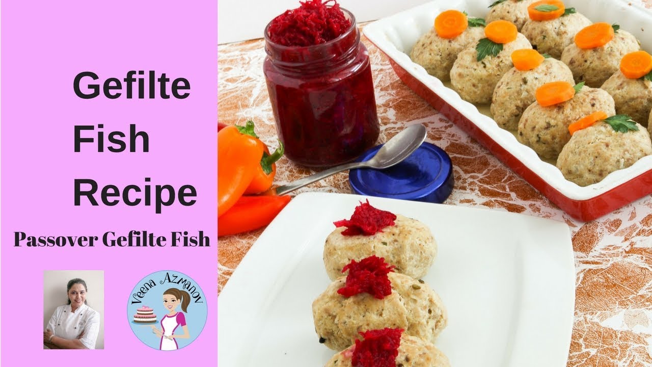 Gefilte Fish | Gefilte Fish Recipe for Passover |Jewish Passover Fish