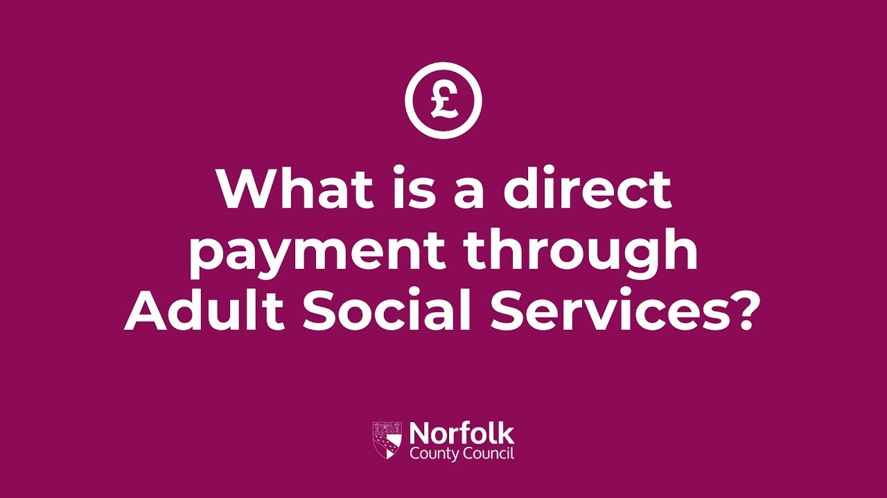 What is a Direct Payment through Adult Social Services?