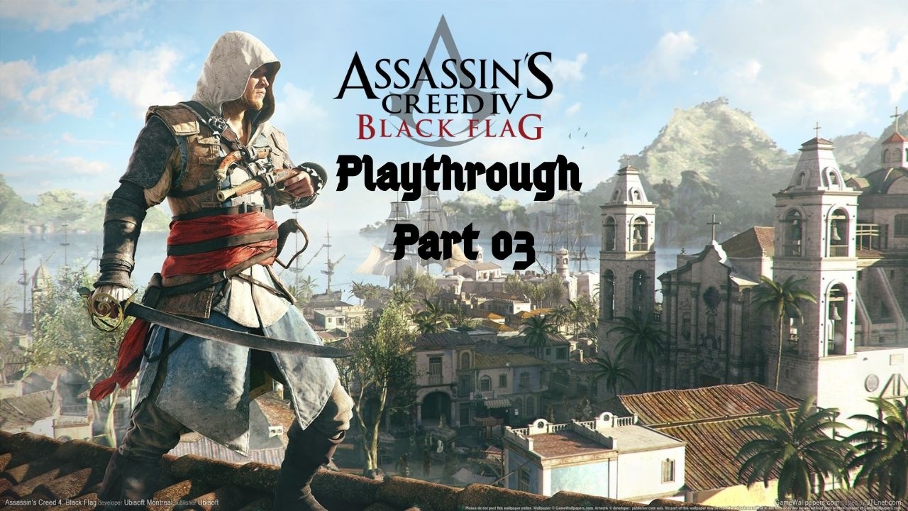 Playing Assassin's Creed 4 Black Flags before the remake comes out