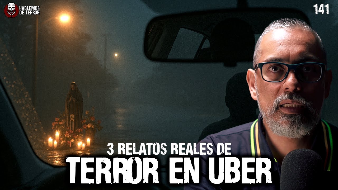 3 Relatos reales de terror en Uber que ningún chofer querría contar EP.141