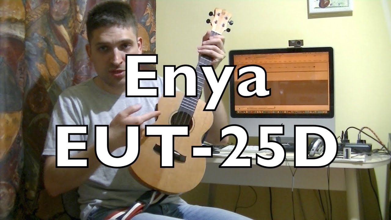 Честный обзор укулеле Enya EUT-25D (Kaka KUT-25D)