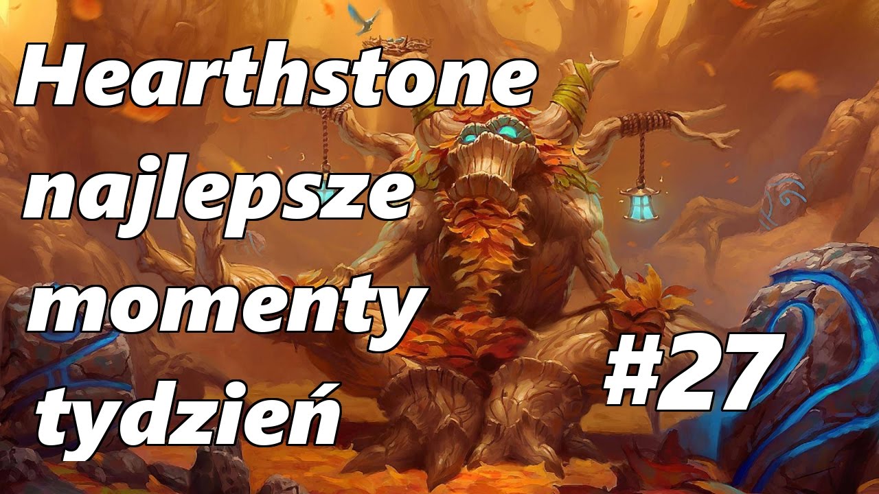 Hearthstone najlepsze momenty tydzień # 27