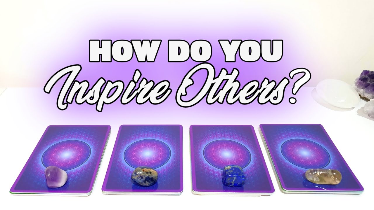 PICK A CARD 🤍💜 How Do You Inspire Others?
