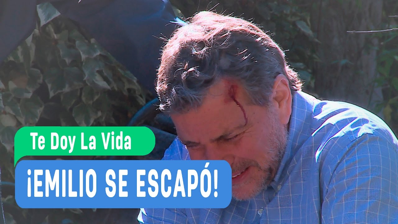 Te doy la vida - ¡Emilio se escapó! - Mejores Momentos / Capítulo 138