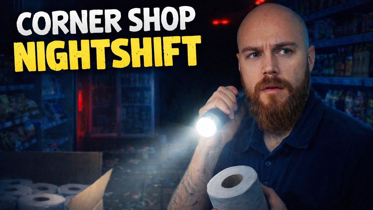 🏪 Corner Shop: NightShift — Ce qui se passe la nuit est flippant… #2