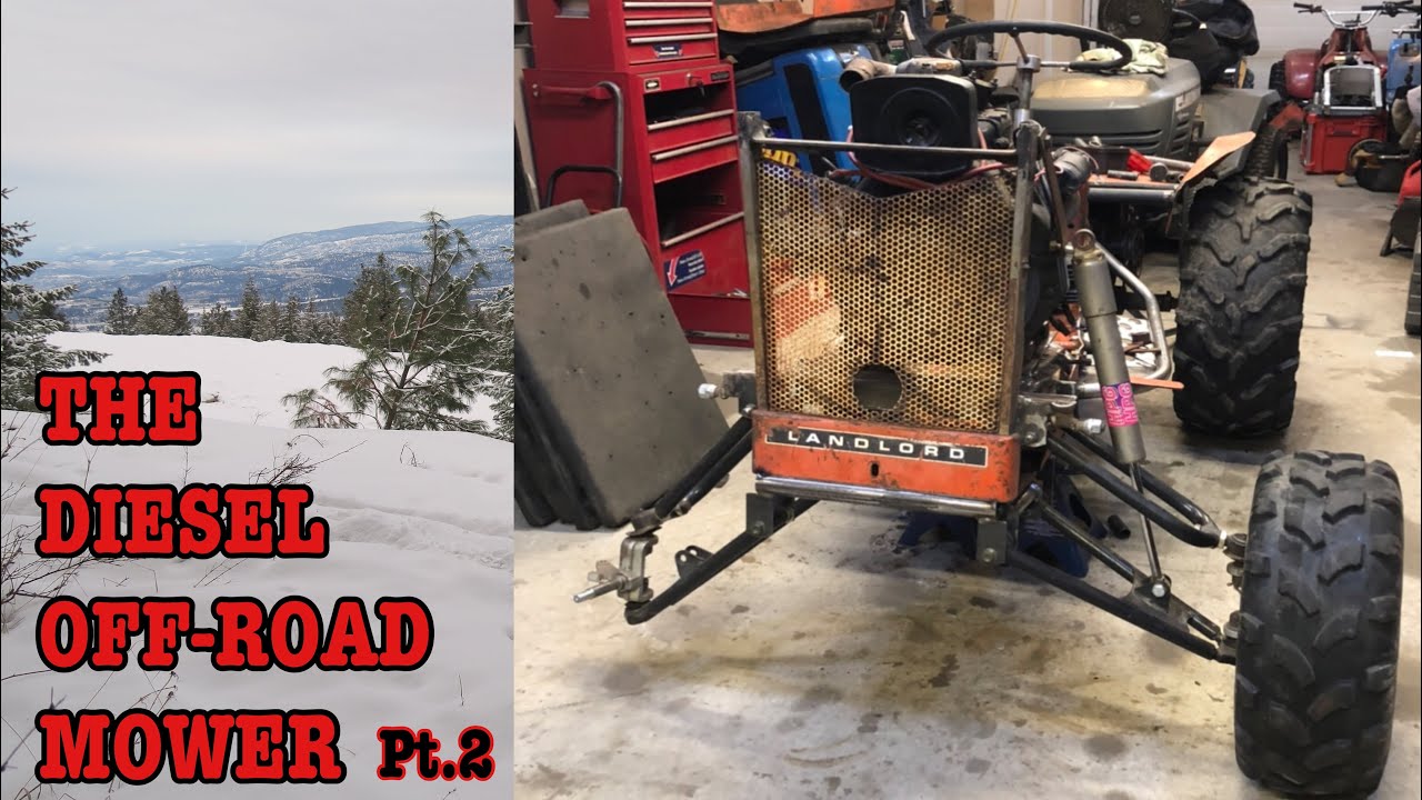Building a DIESEL off-road mower pt.2