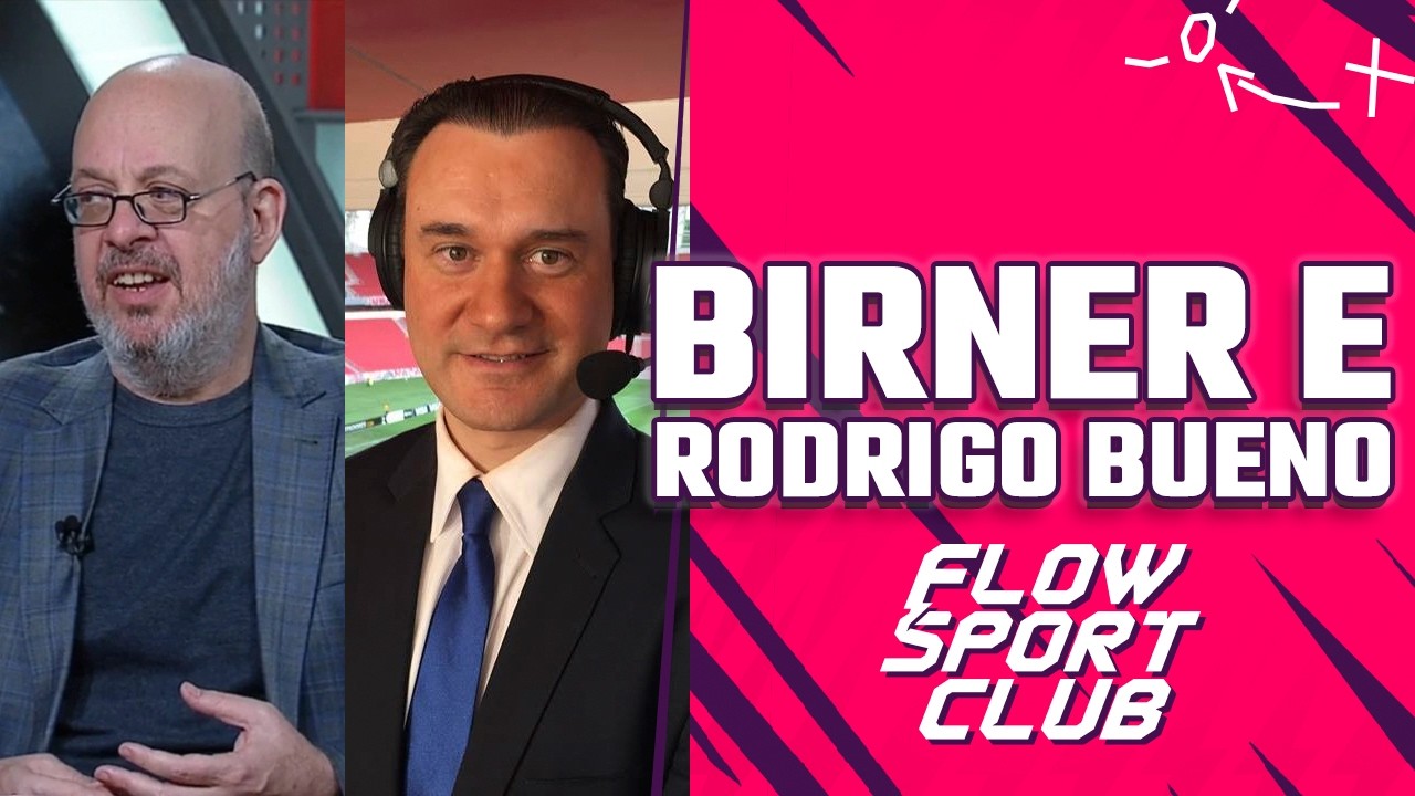 BIRNER E RODRIGO BUENO - Flow Sport Club #272