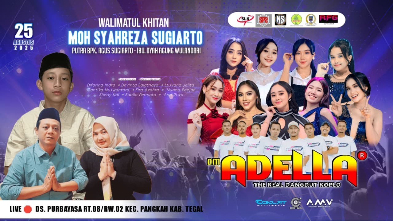 LIVE! OM ADELLA WALIMATUL KHITAN MOH SYAHREZA SUGIARTO | PURBAYASA PANGKAH TEGAL | SIANG