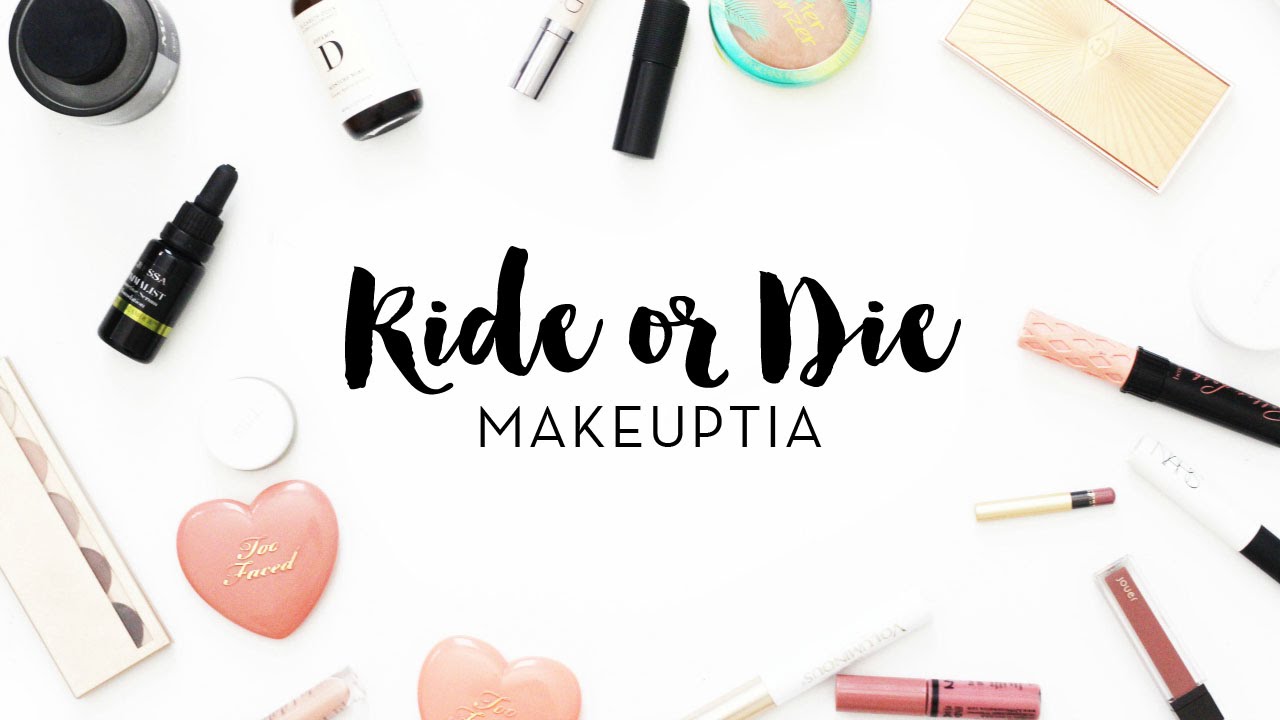 The Ride or Die Tag | makeupTIA