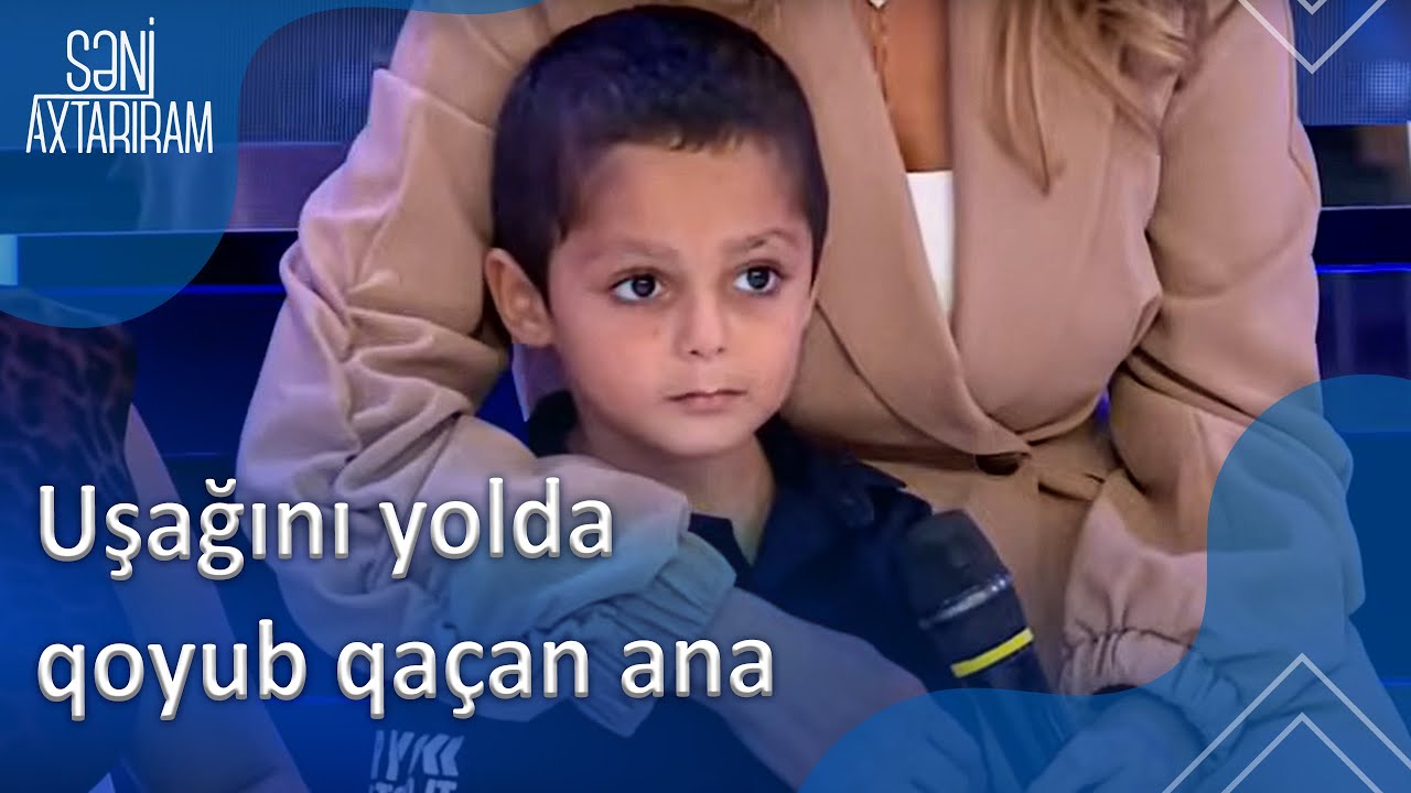 Uşağını yolda  qoyub qaçan ana