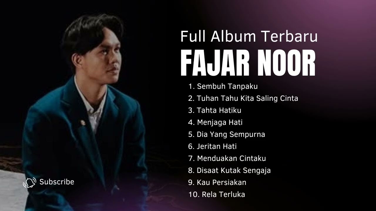 Full Album Sembuh Tanpaku Fajar Noor 