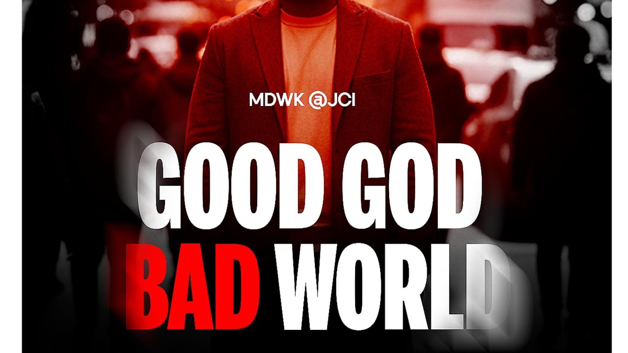 GOOD GOD; BAD WORLD | PST TERKIMBI TIZA| 28 JAN 2026
