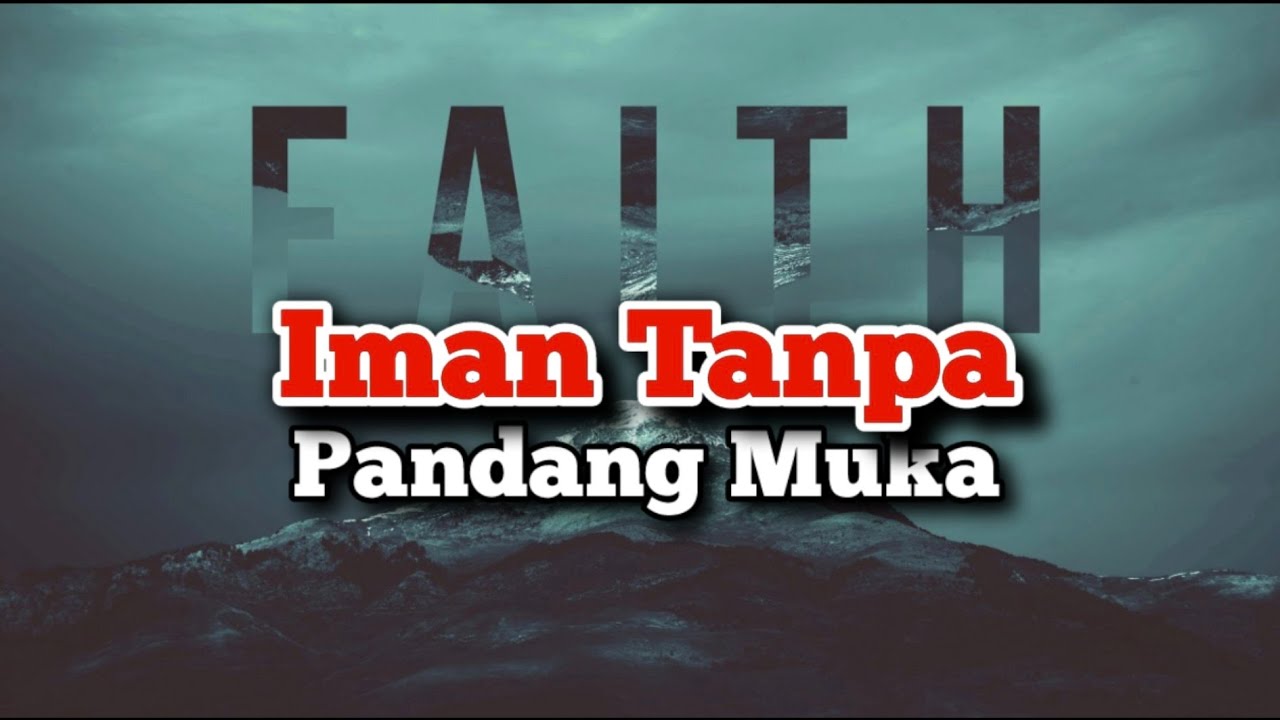 Iman Tanpa Pandang Muka - Renungan dan Doa Malam Suara Injil 6/9/2023
