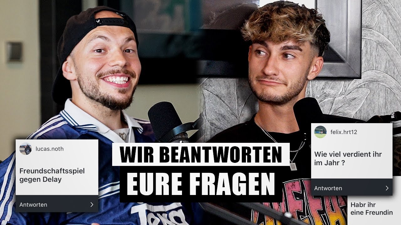 SPIEL GEGEN DELAY? GELD DURCH YOUTUBE? FREUNDIN? Q&A - 3. HALBZEIT PODCAST (Folge 2)