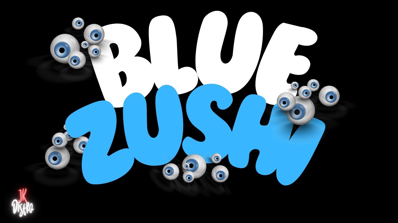 Blue Zushi 🤤