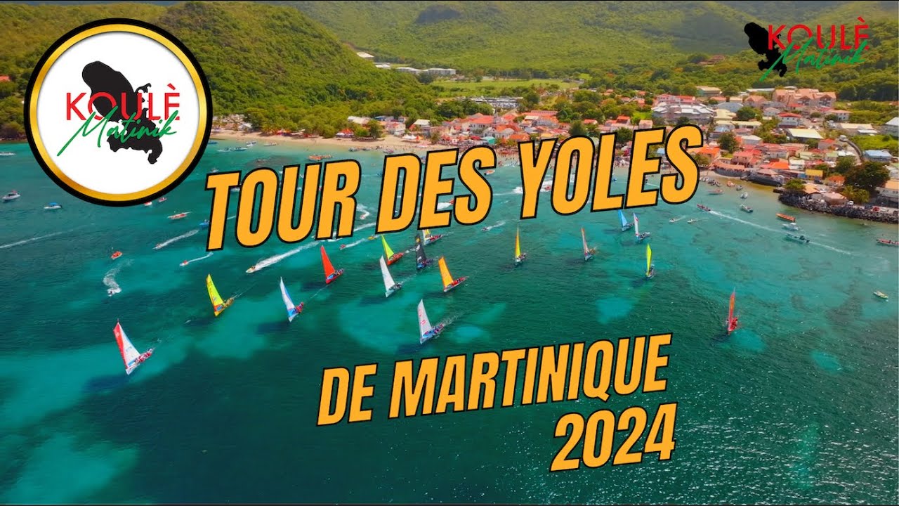 Résumé du Tour des yoles de Martinique 2024 - Koulè Matinik