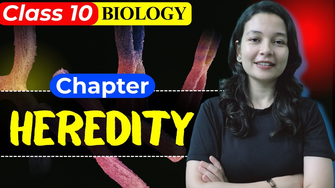 🔥Heredity Chapter | From Basics to Advance | Class 10 Science | NCERT | By Ankita Selakoti